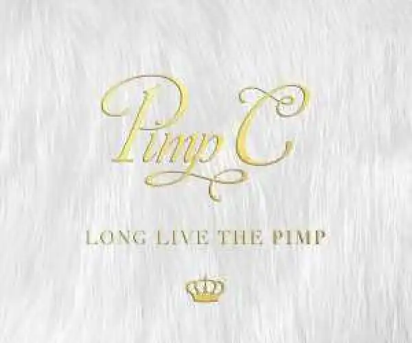 Pimp C - 3 Way Freak Ft. Lil Wayne